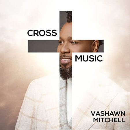 Vashawn Mitchell- Cross Music Music CD