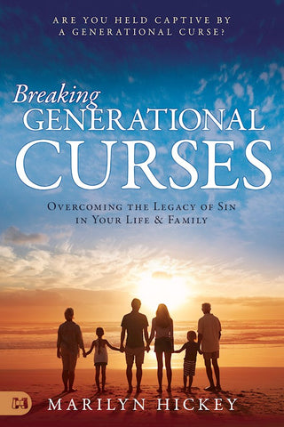 Breaking Generational Curses By Marilyn Hickey
