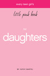 Little Pink Book Series for Girls By Cathy Bartel