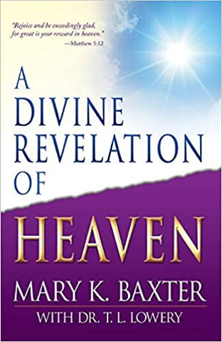 DIVINE REVELATION OF HEAVEN By Mary Baxter
