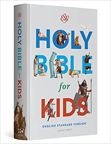 ESV Holy Bible for Kids Large Print Hard Cover