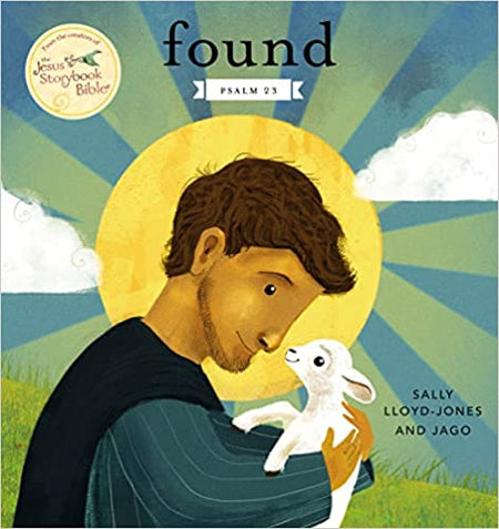 Found Psalm 23 by  Sally Lloyd-Jones & Jago