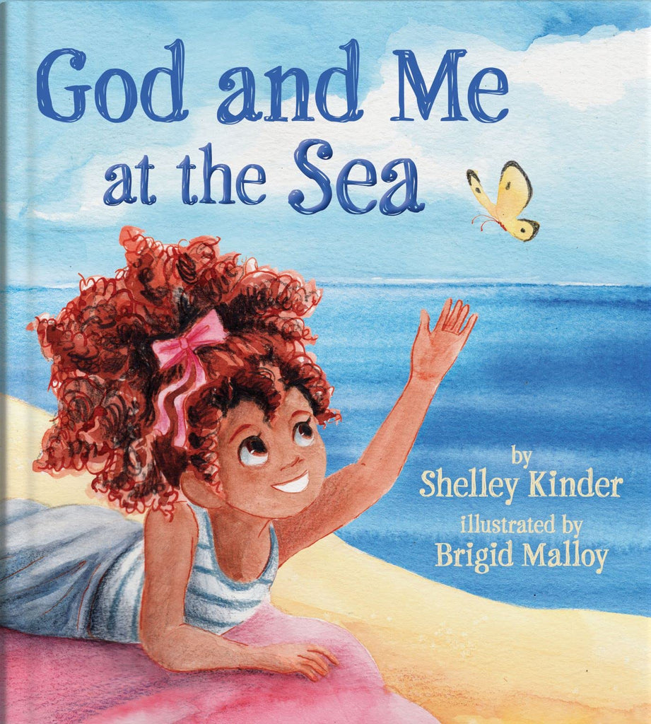 God and Me at the Sea By Shelley Kinder