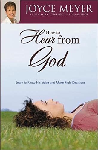 How to Hear From God By Joyce Meyer