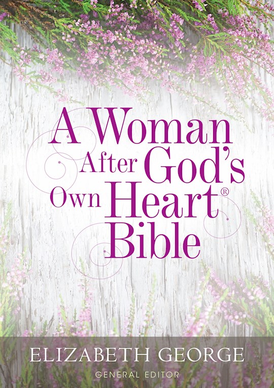 NKJV A Woman After God's Own Heart Bible Hard Cover