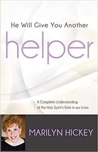 HE WILL GIVE YOU ANOTHER HELPER by Marilyn Hickey