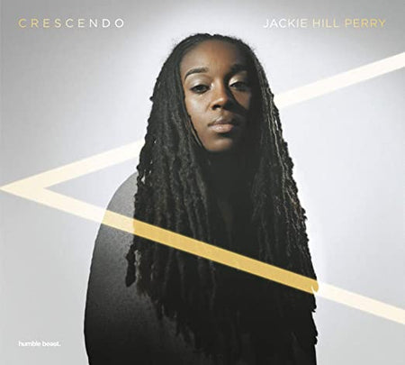 Jackie Hill Perry-Cresendo Music CD