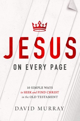JESUS ON EVERY PAGE By David Murray