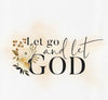 Let Go and Let God Canvas Frame White