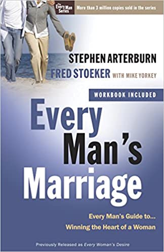 Every Man's Marriage By Stephen Arterburn & Fred Stoeker