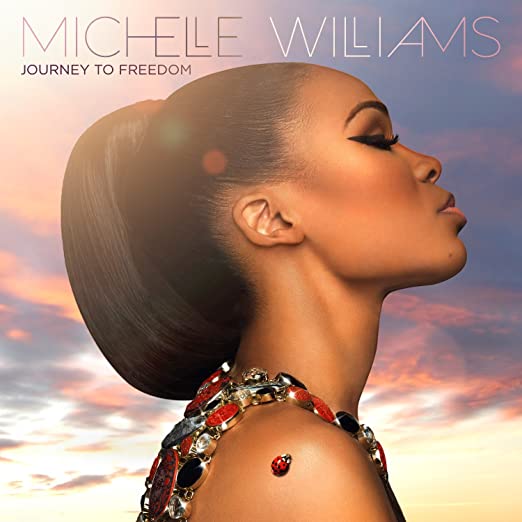 Michelle Williams Journey to Freedom Music CD