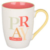 Ceramic Pray Mug 1 Thess. 5:17