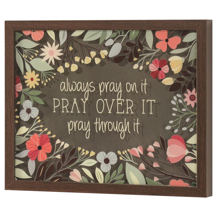 Pray Over It Walnut Frame