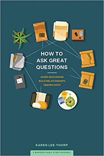 How to Ask Great Questions By Karen Lee-Thorp