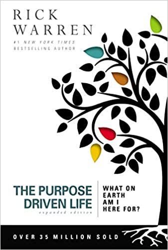 Purpose Driven Life by Rick Warren