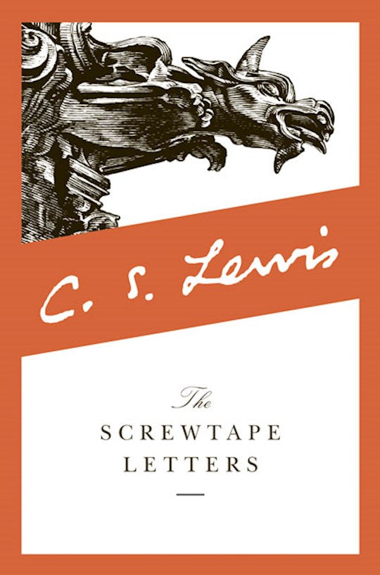 Screwtape Letters by C.S. Lewis