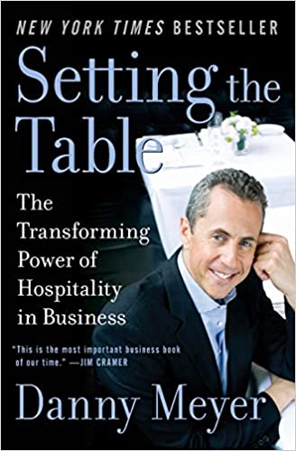 Setting The Table by Danny Meyer