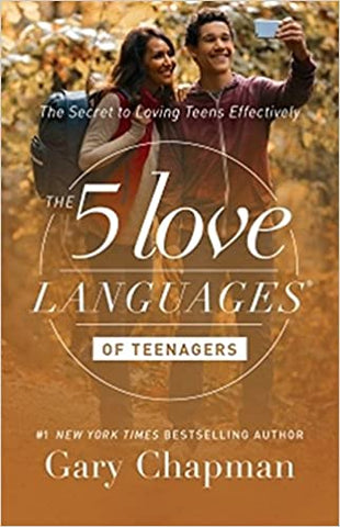 5 Love Languages for Teens By Gary Chapmen