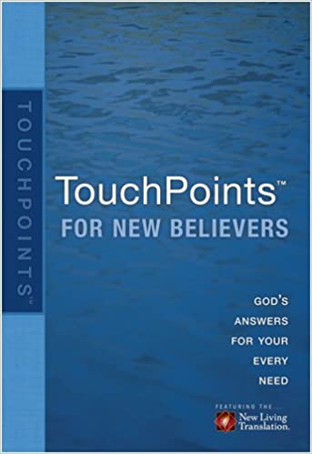 TOUCHPOINTS FOR NEW BELIEVERS