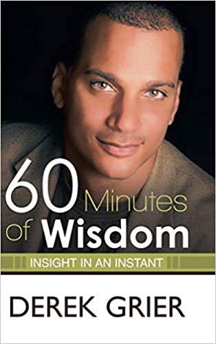 60 MINUTES OF WISDOM by Derek Grier