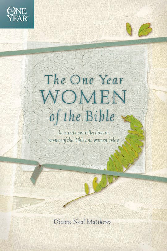 One Year Women of the Bible by Diane Matthews