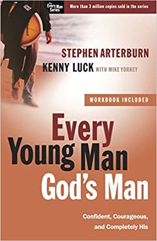 Every Young man God's Man By Stephen Arterburn